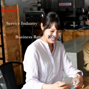 Japanese Service Industry Business Report 2026 Complete Edtion